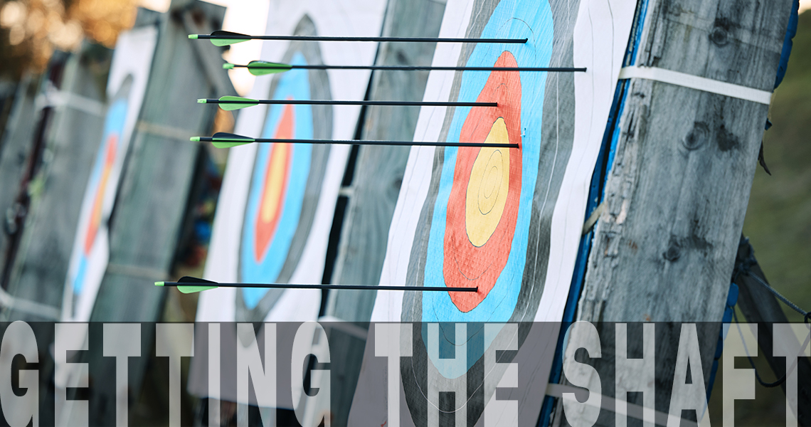 Getting the Shaft